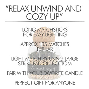 Match Jar - Unwind Relax Cozy Up